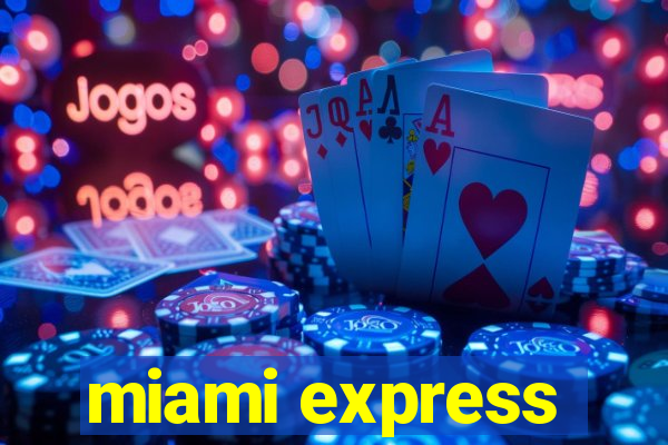 miami express